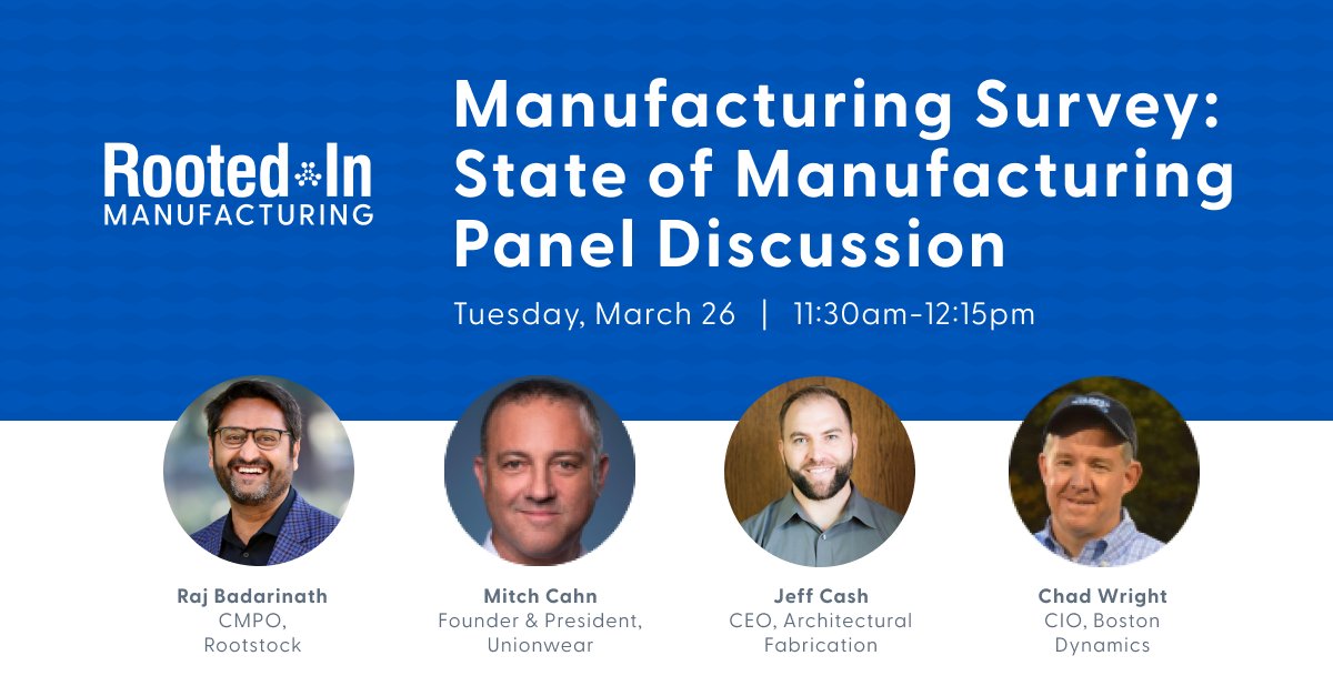 RootstockMFG's tweet photo. Dive into the "State of Manufacturing" with this panel discussion at our #RootedIn Conference, New Orleans, Mar 25-27! Hear from leaders at #Unionwear, @Arch_Fab_Inc, and @BostonDynamics on emerging #manufacturing challenges and innovative tech trends.

https://t.co/o2JreMTqte https://t.co/Jdp9e7pryC
