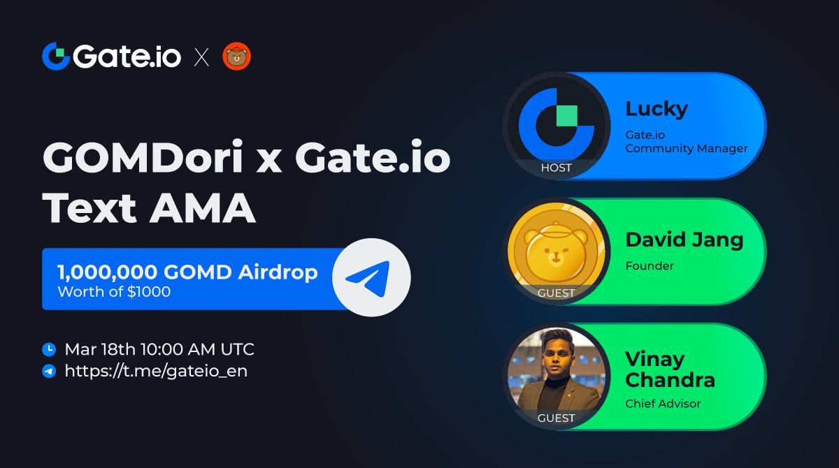 🔥It's #AMA Time Join #Gateio Community Manager @Luckylllll hosting an AMA with representatives of @Gomdori_GOMD where they talk about $GOMD ✨Venue: t.me/gateio_en 📅Date: Mar 18th 10:00 AM UTC 💰Join & Share 1,000,000 GOMD #Airdrop 👉Gleam: gleam.io/competitions/h…