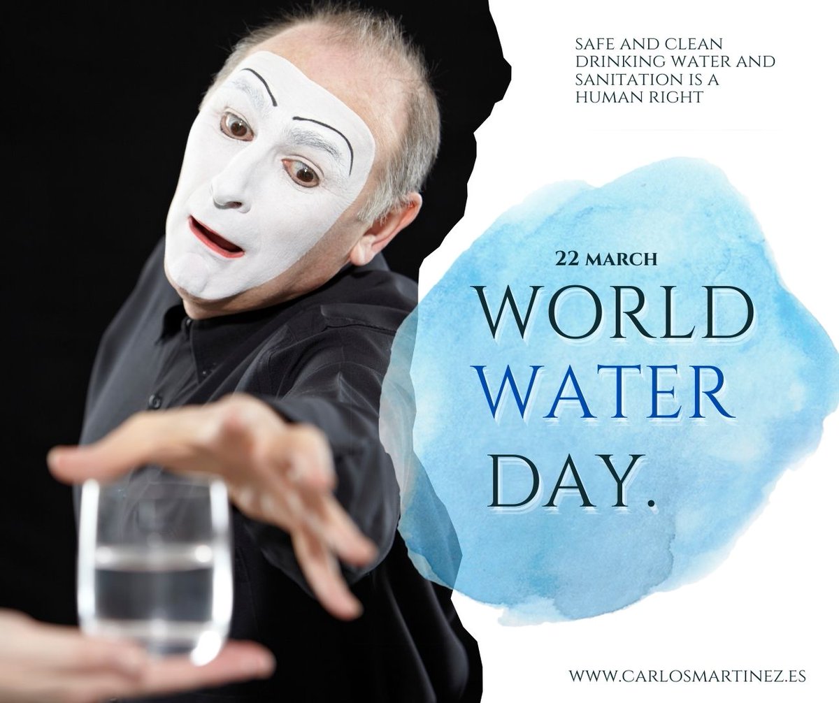 One week from today, on March 22, is World Mime Day and World Water Day... #WorldWaterDay #worldwaterday2024 #humanrights #mime #CarlosMartinez #CleanWaterForAll #waterrestrictions