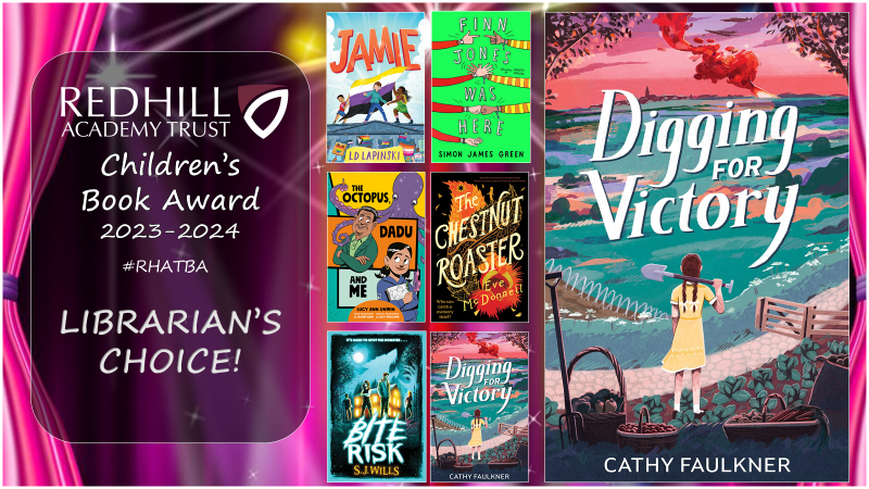 TCA_LRC's tweet photo. The Redhill Academy Trust Children’s Book Award! Congratulations to @Cathy_Faulkner_  for winning the librarian's choice award for the incredible #DiggingForVictory #RHATBA @RedhillTrust https://t.co/WDjOvkF2mh