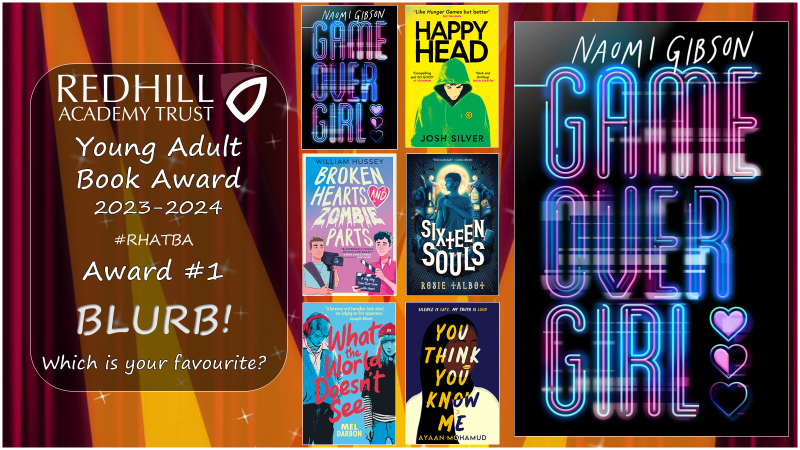 TCA_LRC's tweet photo. The Redhill Academy Trust Young Adult Book Award! Congratulations to @naomigwrites for winning both the best first line and best blurb award for #GameOverGirl @chickenhsebooks #RHATBA @RedhillTrust https://t.co/euMEDshLq4