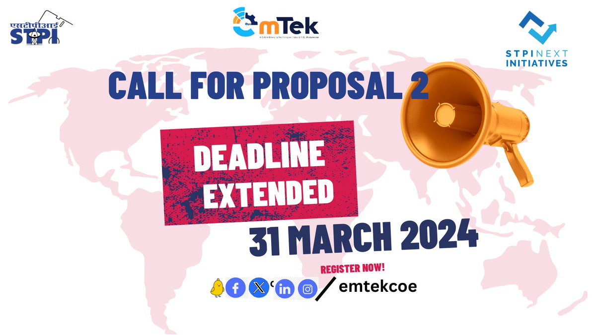 EmTek Callforproposal2 deadline extended till 31st march 2024 @arvindtw #EmergingTech #stpicoe