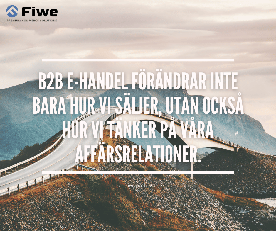 FiweCommerce's tweet photo. B2B e-handel förändrar inte bara hur vi säljer, utan också hur vi tänker på våra affärsrelationer. https://t.co/Dp3UzBf3IF https://t.co/Idqj3myeMd