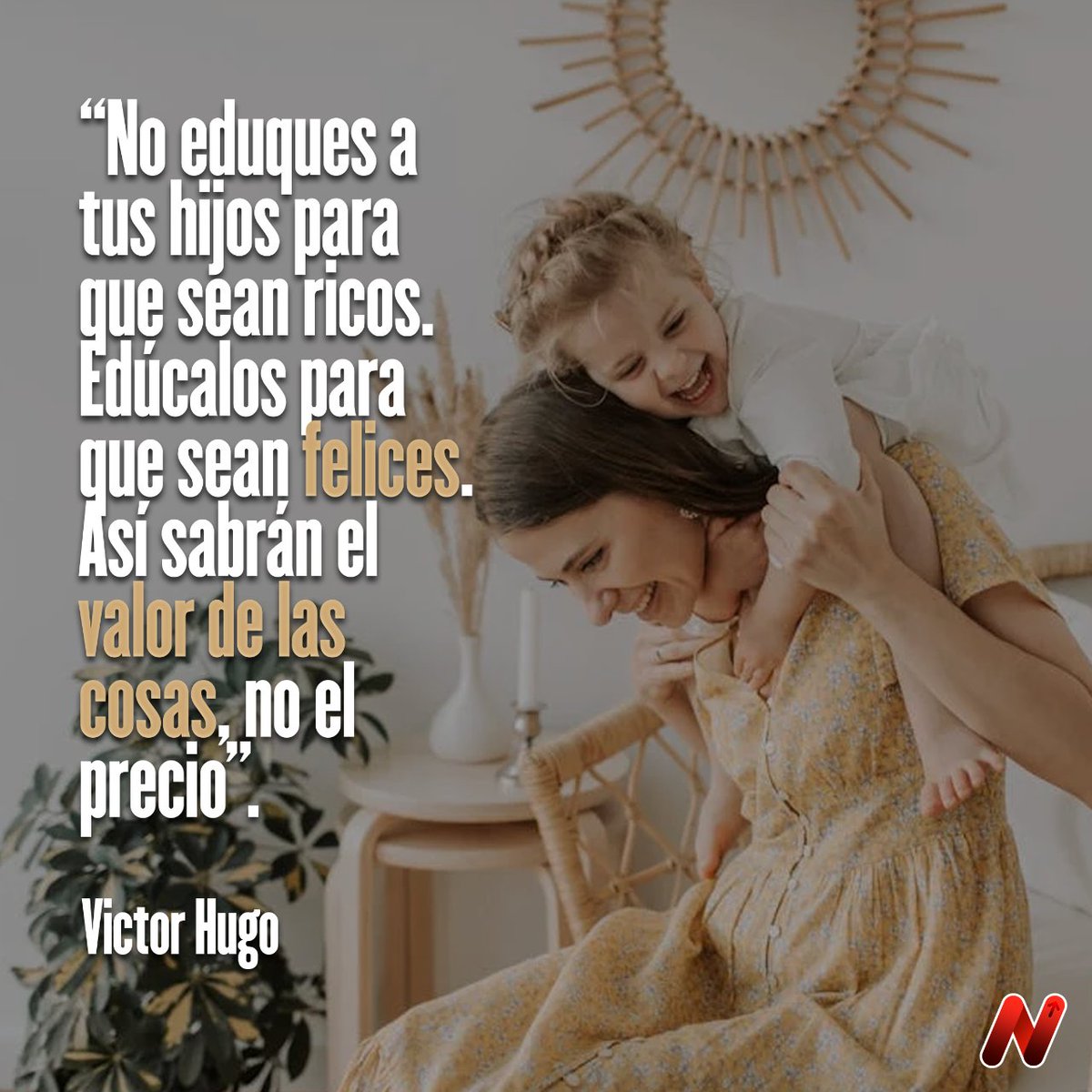 "No eduques a tus hijos para que sean ricos. Edúcalos para que sean felices. Así sabrá el valor de las cosas, no el precio". #negociostart #motivacion #frasesmotivadoras #crecimientopersonal #emprendedor