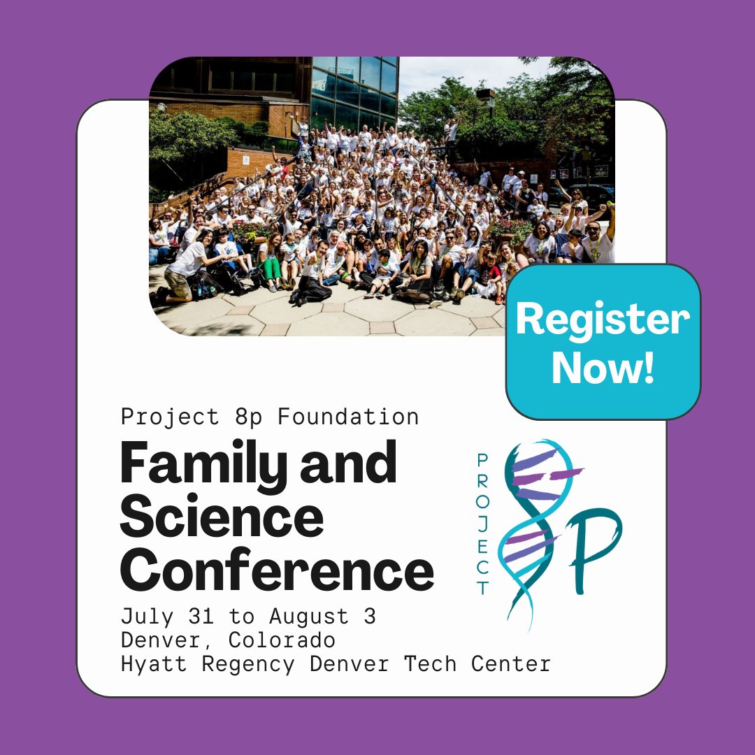 🌟 Join us at the Project 8p Family And Science Conference 2024! 🌟

🎉 Register now to explore the latest research and therapies, and connect with clinicians, providers, and other families. See you there! #Project8pConference #FamilySupport #Empowerment
buff.ly/43qS0NR