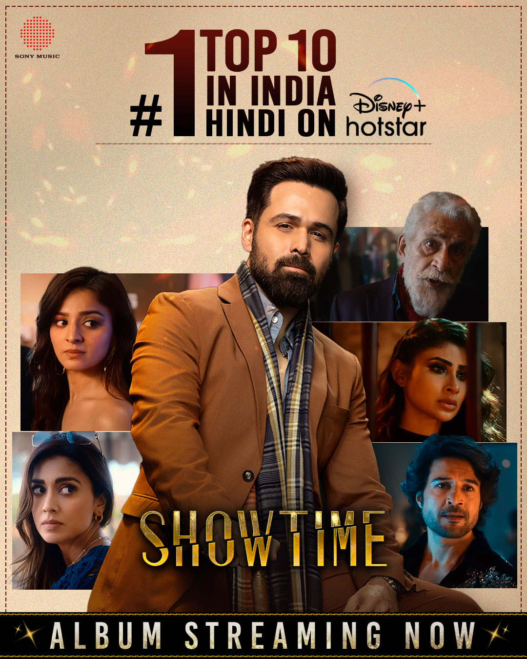 Sony Music India on X The 1 show with a top album Listen to the tracks of Showtime. Album streaming now KaranJohar apoorvamehta18 somenmishra0 MihirDesai SumitRoy architkumar1 NaseeruddinShah emraanha...