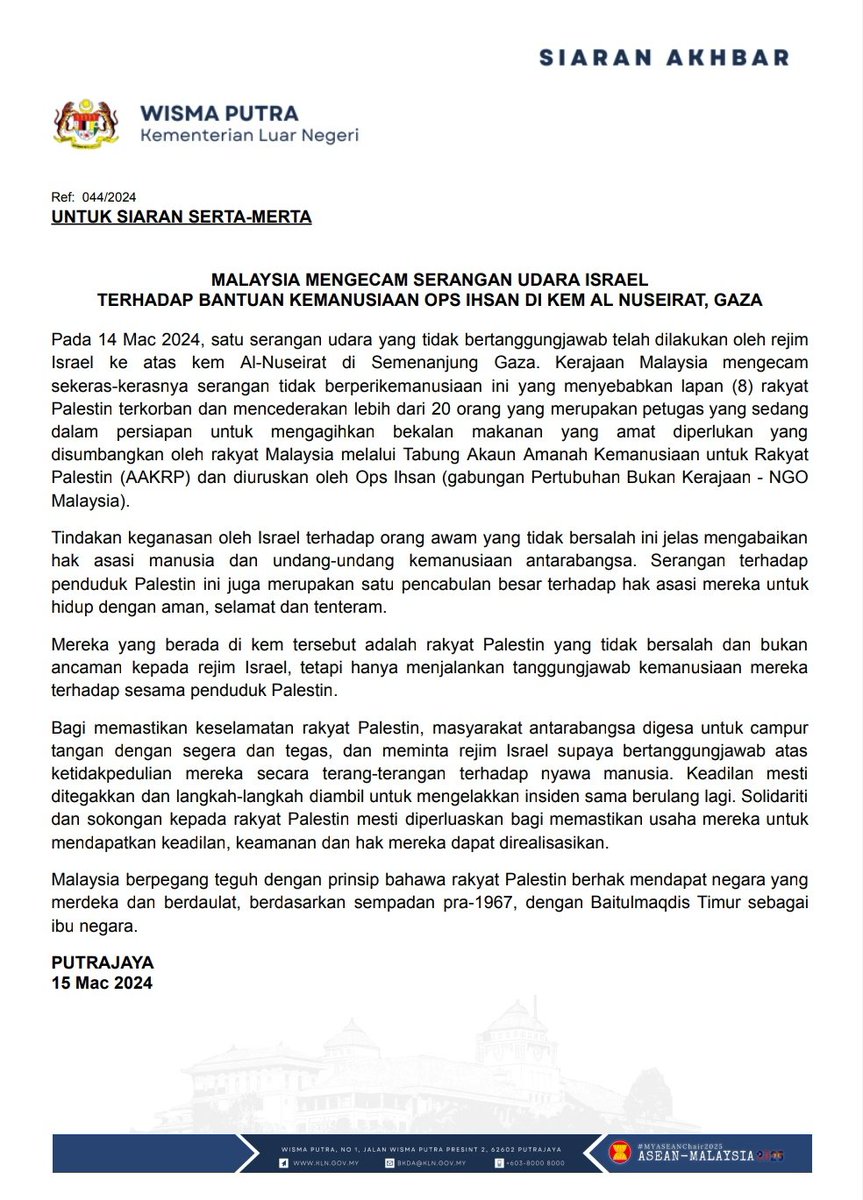 MalaysiaMFA's tweet image. PRESS RELEASE: MALAYSIA STRONGLY DENOUNCES ISRAEL'S AIRSTRIKE ON OPS IHSAN'S HUMANITARIAN ASSISTANCE IN AL NUSEIRAT CAMP, GAZA