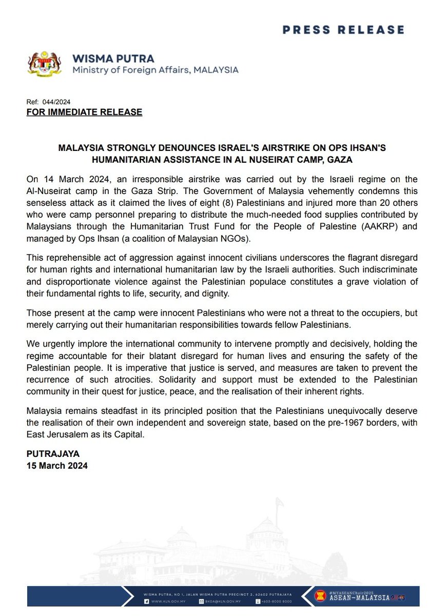 MalaysiaMFA's tweet image. PRESS RELEASE: MALAYSIA STRONGLY DENOUNCES ISRAEL'S AIRSTRIKE ON OPS IHSAN'S HUMANITARIAN ASSISTANCE IN AL NUSEIRAT CAMP, GAZA