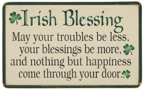 Hppy St. Patrick’s Day! This was passed along to us. Now we pass it along to you…to pass along!