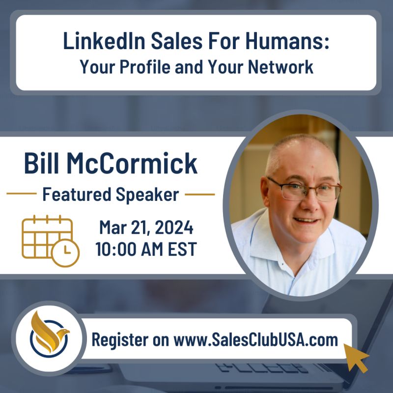 Learn how to use #LinkedIn to start more conversations that lead to positive sales outcomes. 

Sales trainer, Bill McCormick, will lead this virtual discussion on Thurs., March 21st at 10AM (Eastern).

Register now!
eventbrite.com/e/linkedin-sal…

#SocialSelling #B2BSales #B2B