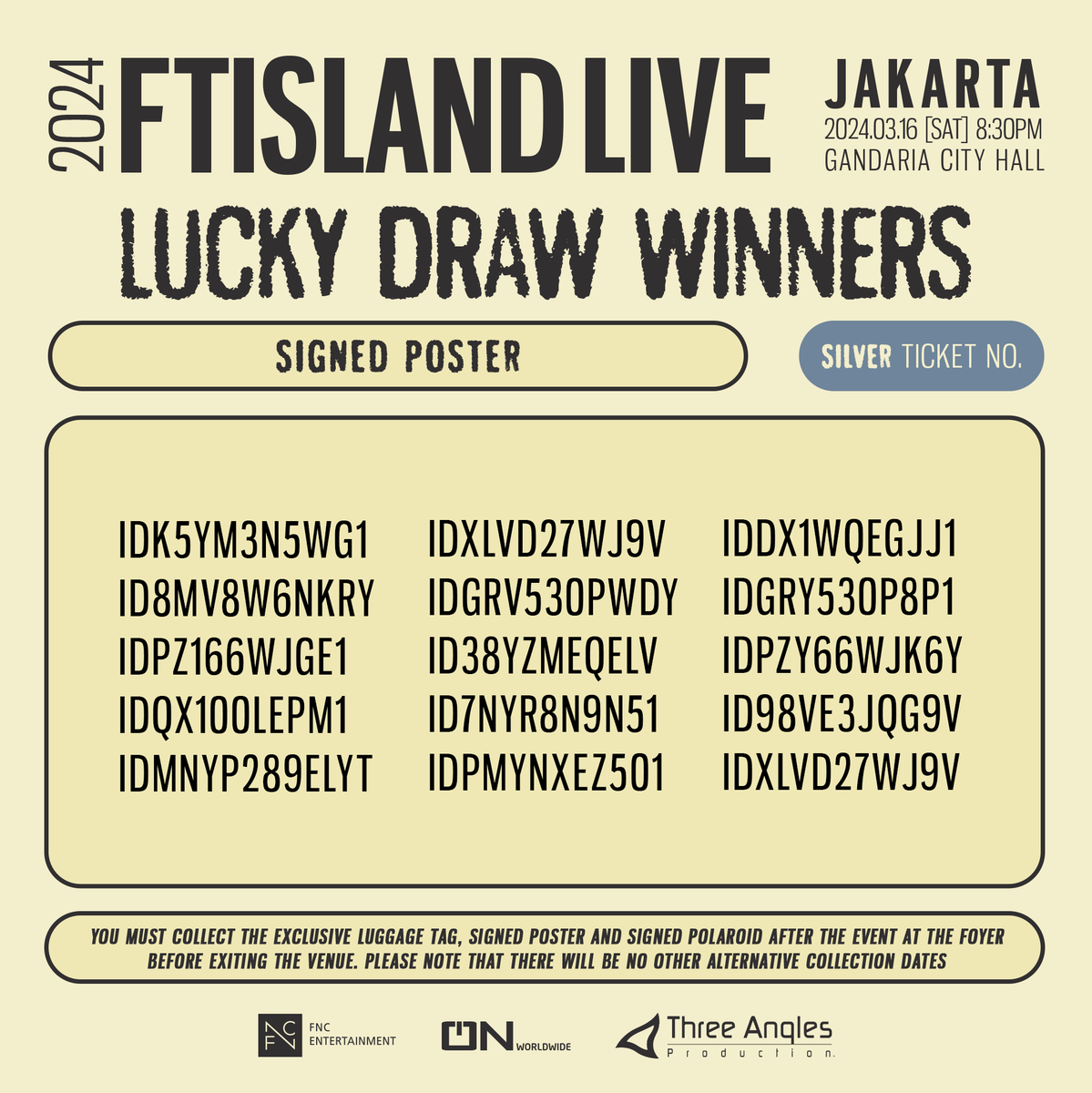 This is it, Indonesia PRIMADONNAs! ✨Watch out for your Ticket Numbers in the Exclusive “HEY DAY” Luggage Tag, Signed Poster, and Signed Polaroid winners list below. Congratulations to the winners! 🥳

#FTISLAND #FT아일랜드
#LEEHONGGI #이홍기 #LEEJAEJIN #이재진 #CHOIMINHWAN