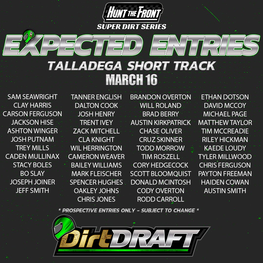 𝐅𝐈𝐅𝐓𝐘. 𝐄𝐗𝐏𝐄𝐂𝐓𝐄𝐃. 𝐄𝐍𝐓𝐑𝐈𝐄𝐒. 🤯 The #BamaBash from Talladega Short Track is shaping up to be a 𝗛𝗨𝗚𝗘 show with 50 @DirtDraft Super Late Model teams expected for the $15,000-to-win @HuntTheFrontSDS opener.