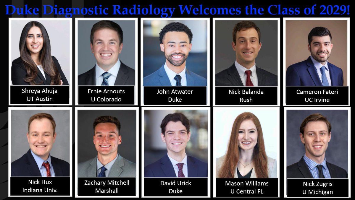 Duke Diagnostic Radiology proudly announces the Class of 2029 - Congratulations and Welcome to Duke!! ow.ly/jsvb50QUEF4