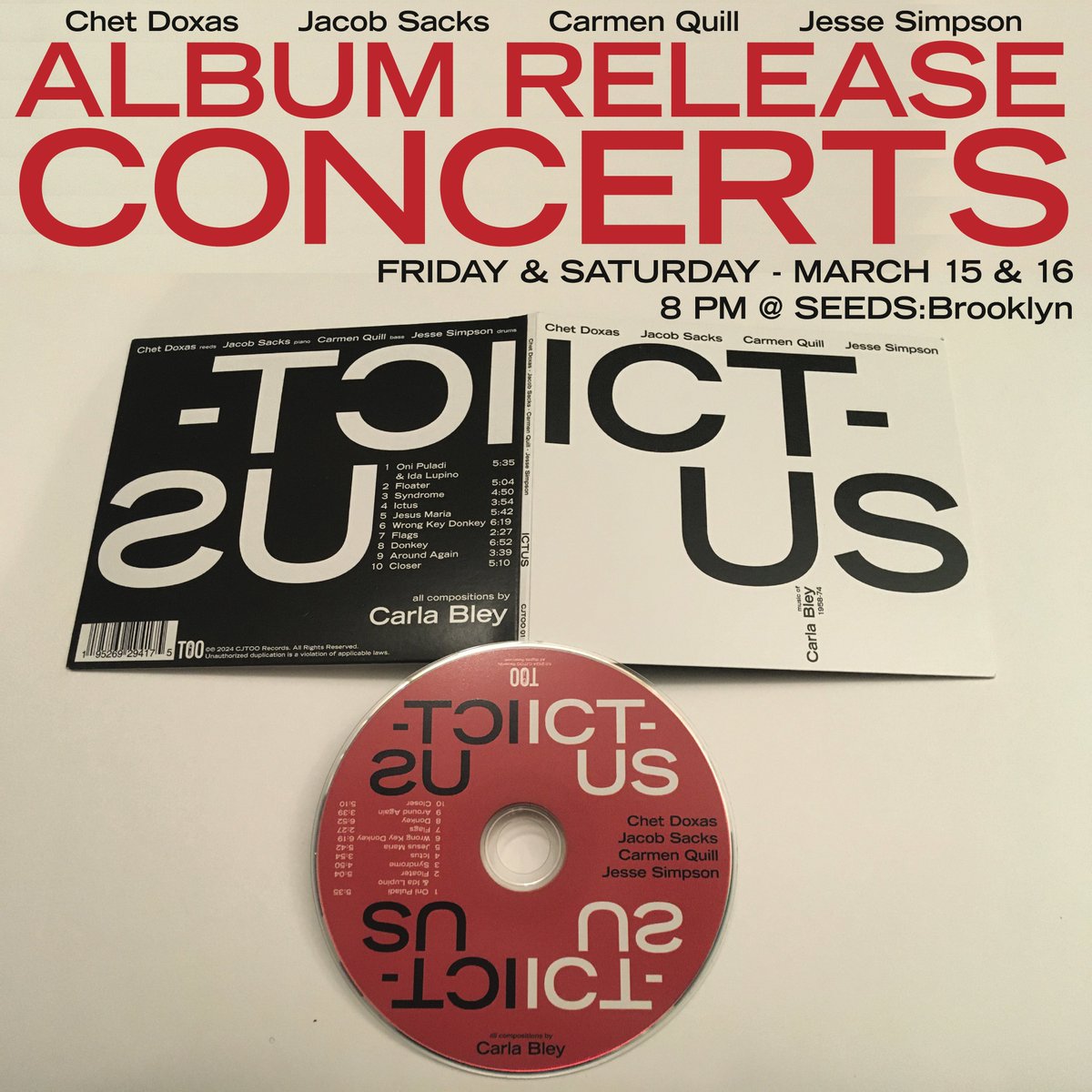 Jacob Sacks (@jacobsacksmusic) on Twitter photo Performing in celebration of a new album release w/ collective quartet Ictus <a href="/SEEDSBrooklyn/">SEEDS Brooklyn</a> March 15/16 - one set each night @ 8pm
<a href="/chetdoxas/">Chet Doxas</a> <a href="/jacobsacksmusic/">Jacob Sacks</a> Carmen Quill aka <a href="/CarmenQRothwell/">Carmen Rothwell</a> & Jesse Simpson
CDs available at the shows or via mail order @ ictus.bandcamp.com Performing in celebration of a new album release w/ collective quartet Ictus <a href="/SEEDSBrooklyn/">SEEDS Brooklyn</a> March 15/16 - one set each night @ 8pm
<a href="/chetdoxas/">Chet Doxas</a> <a href="/jacobsacksmusic/">Jacob Sacks</a> Carmen Quill aka <a href="/CarmenQRothwell/">Carmen Rothwell</a> & Jesse Simpson
CDs available at the shows or via mail order @ ictus.bandcamp.com