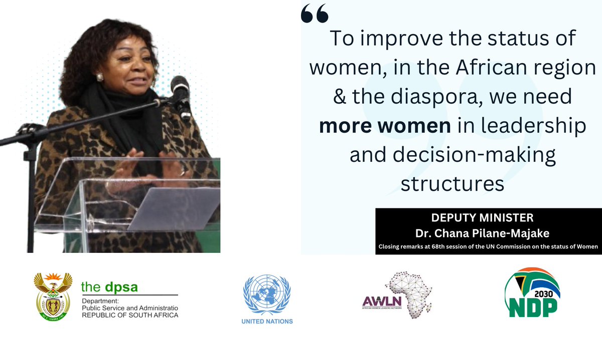 thedpsa's tweet photo. Deputy Minister Dr. Chana Pilane-Majake’s closing remarks at the 68th session of the UN Commission on the status of Women #CSW68 https://t.co/4XWTusxkW4