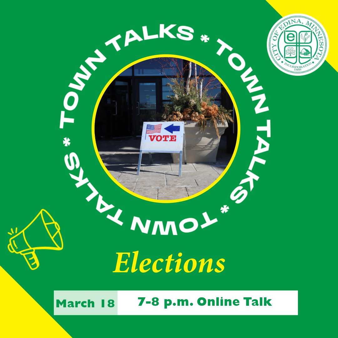 City Clerk Sharon Allison will continue the City of Edina’s “Town Talks” with a discussion on elections. The event will be held online 7-8 p.m. March 18. Find more info at bit.ly/3AXXWBP.