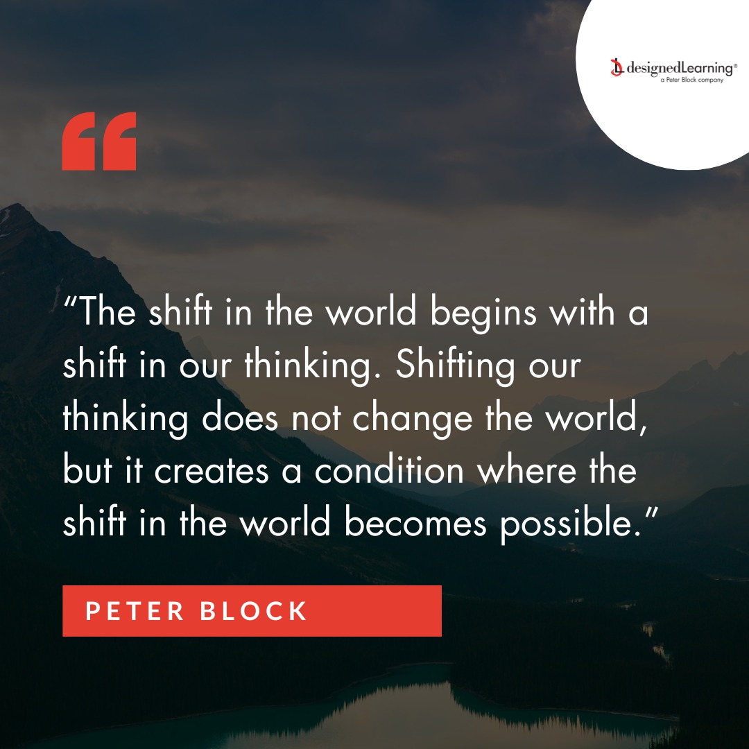 💡
'The shift in the world begins with a shift in our thinking. Shifting our thinking does not change the world, but it creates a condition where the shift in the world becomes possible.'
- Peter Block

#PeterBlock #CommonGood #LeaderAsConvener