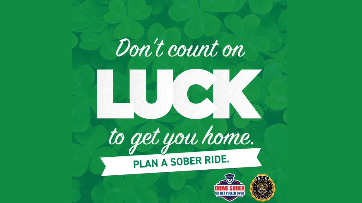 #StPatricksDay ✔ list: 🍀Plan your safe & sober ride home 🍀Remember to wear green! 🍀Enjoy a green beverage. 🍀 Remember - if you drink, don't drive! 🚨Extra DUI enforcement all weekend - drive sober.