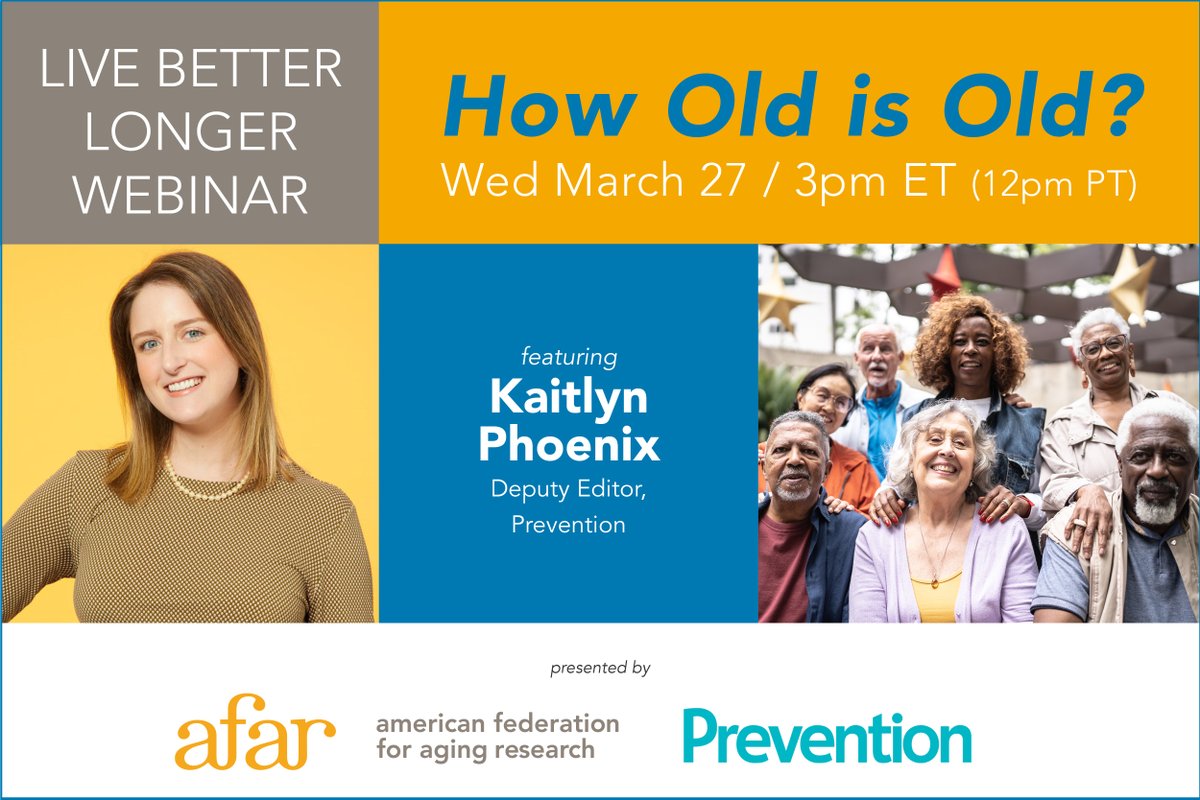 Excited for @PreventionMag Deputy Editor Kaitlyn Phoenix to moderate our discussion on #biologicalage in our #webinar, “How Old is Old?” on March 27 from 3-4pm ET.
Learn more and RSVP: bit.ly/3V57qp4