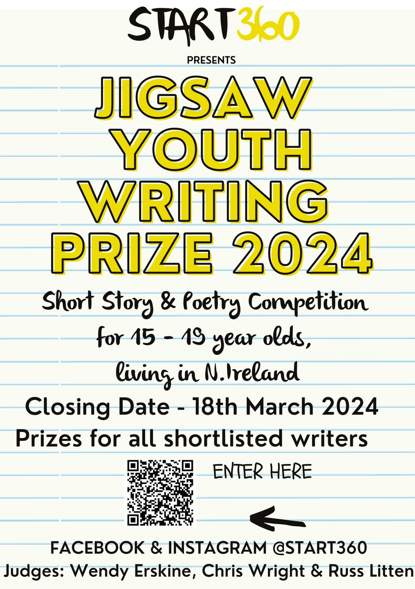 Young poets and short story writers aged 15-19 living in Northern Ireland , you still have a few days left to submit your entries for the Start360 Jigsaw Youth Writing Prize 2024. The deadline is 11:59 pm Monday March 18th. Good luck! @_ChrisWrites @WednesdayErskin @RussLitten