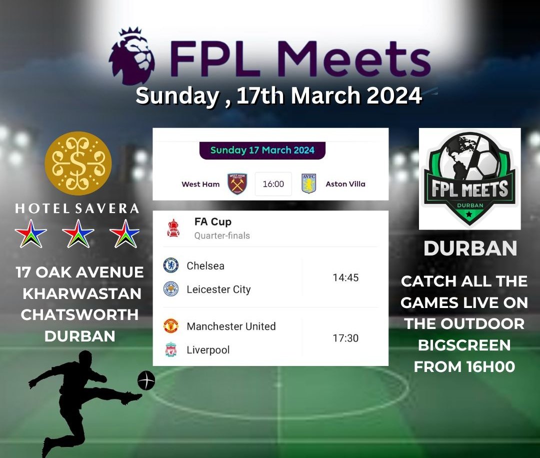 🚨 FPL Meets Durban🚨

Please join us to watch the Westham vs Villa Game followed by the FA Cup Quarter Final between Manchester United and Liverpool at 17h30 ⬇️

📆 17 March 2024 
🕓 4pm onwards
📍Hotel Savera, 17 Oak Avenue, Kharwastan, Durban

✉️ DM <a href="/sethnaidoo/">seth naidoo🇿🇦</a> to RSVP