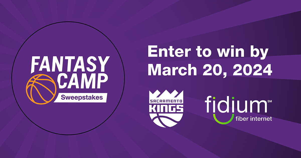 California Fidium customers can enter to win 2 invites to the Kings Fantasy Camp on April 1, 1-5 p.m. Includes skills & drills session, meet & greet w/ a player, dinner and more. Deadline to enter is March 20th—don’t miss out! FidiumFiber.com/FantasyCamp #KingsCamp #FidiumFiber