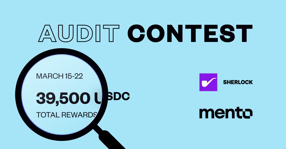 MentoLabs's tweet photo. 🚨 Audit contest for the Mento Platform! 🚨
by @MentoLabs on @sherlockdefi 
Dates: March 15-22

Sign up here: https://t.co/8bG6Uv7Lle https://t.co/yWT2pPrdfA