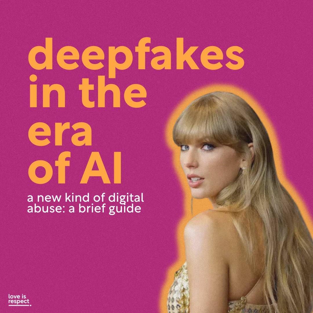 loveisrespect's tweet photo. 🚨 'Deepfakes' – a concerning newer form of digital abuse. Deepfakes are videos where someone's face or body is digitally altered to make them appear as someone else. Swipe to learn more 👀 ➡️ 

#BanDFP #TaylorSwift #DatingAbuse #loveisrespect #DigitalAbuse https://t.co/S8tkyCZEB0