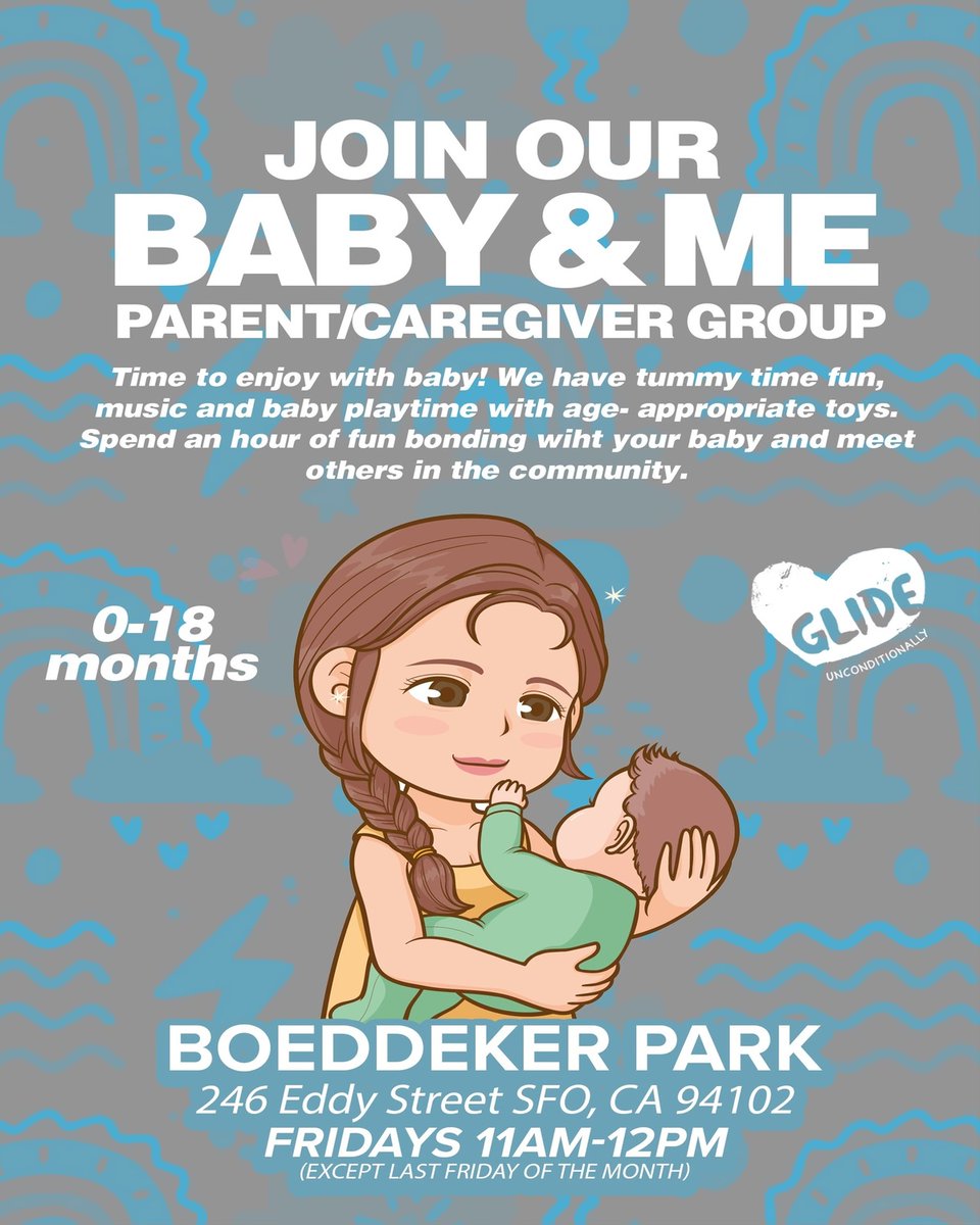 Join us at Boeddeker Park, SF, Fridays (except last of month), 11AM- 12PM. Create lasting memories with tummy time, music, & age-appropriate toys. No sign-up needed, just drop in! #GlideUnconditionally #GlideCommunity 🍼👩‍👧‍👦🧸