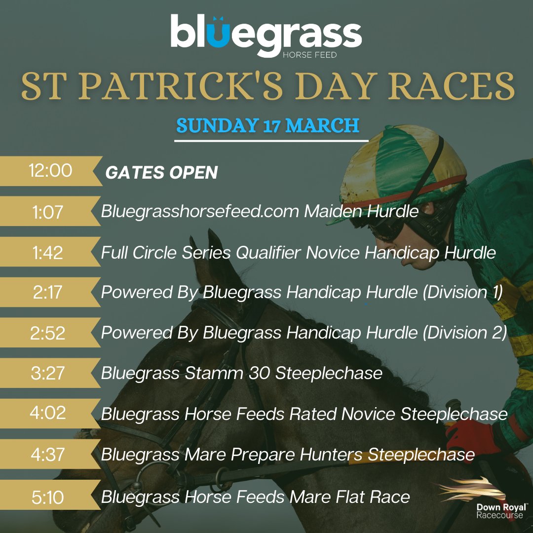 2 Days to go until the @BluegrassFeeds St Patrick's Day Races🍀 ⚠️Please note there's been changes to our race times due to a divide in the Powered By Bluegrass Handicap Hurdle. We are now up to an 8 race card. ✅Gates open: 12 ✅First Race : 1:07pm 🎟️downroyal.com