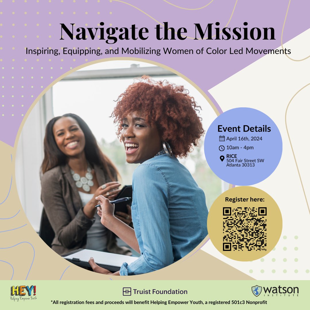 Join us April 16th at RICE for 'Navigate the Mission' – an exclusive symposium for BIPOC women leaders. Celebrate resilience and leadership while connecting, learning, and growing! Follow the link for more info! heyatl.co/navigatethemis… #heyatlanta #blacknonprofit