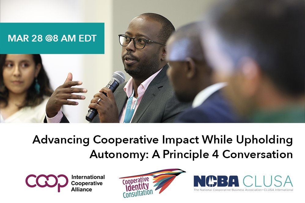 Join us for the webinar 'Advancing Cooperative Impact While Upholding Autonomy: A Principle 4 Conversation' 📆28 March 🕐13:00 CET ✍️ us06web.zoom.us/webinar/regist… 🤝 @icacoop & @NCBACLUSA 🗣️ In English with simultaneous interpretation in Spanish and French. #CoopIdentity