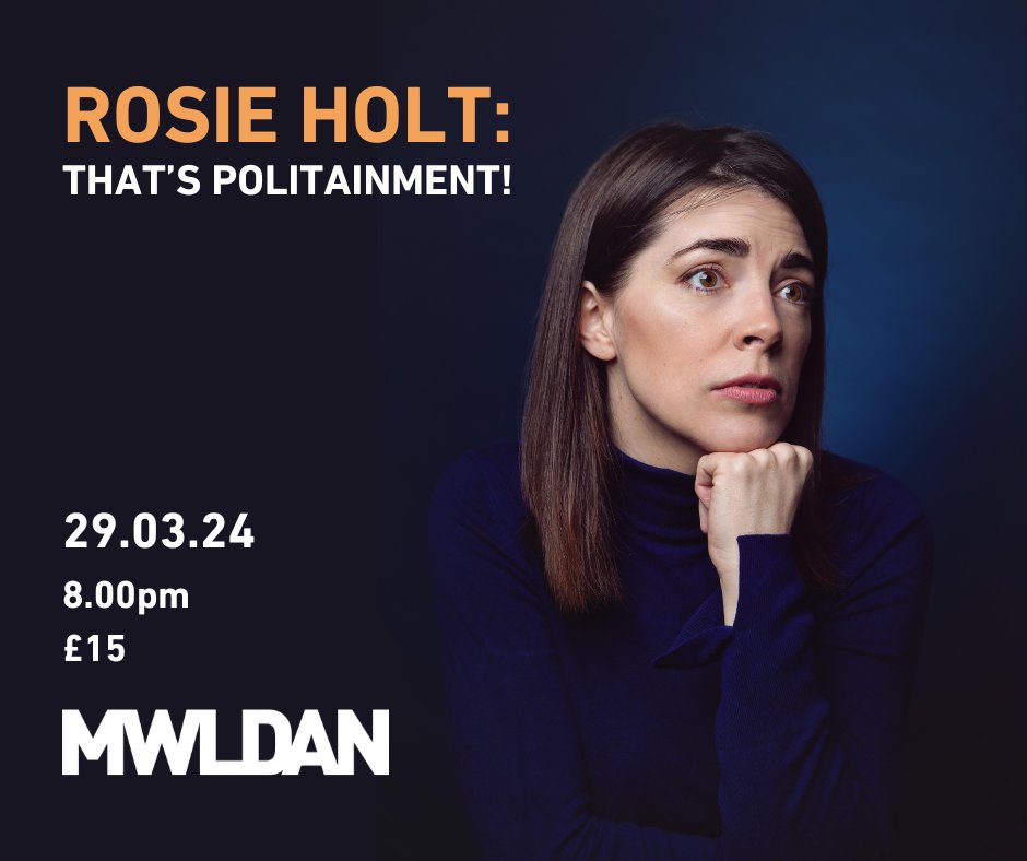 ⭐️⭐️⭐️⭐️ 'A character comedy treat' Time Out ROSIE HOLT: THAT'S POLITAINMENT! @ Mwldan, Aberteifi Nos Wener 29 Mawrth | Friday 29 March @ 8:00pm £15 Tocynnau / Tickets: tinyurl.com/RosieHoltMwldan @RosieisaHolt @mrhenrymorris