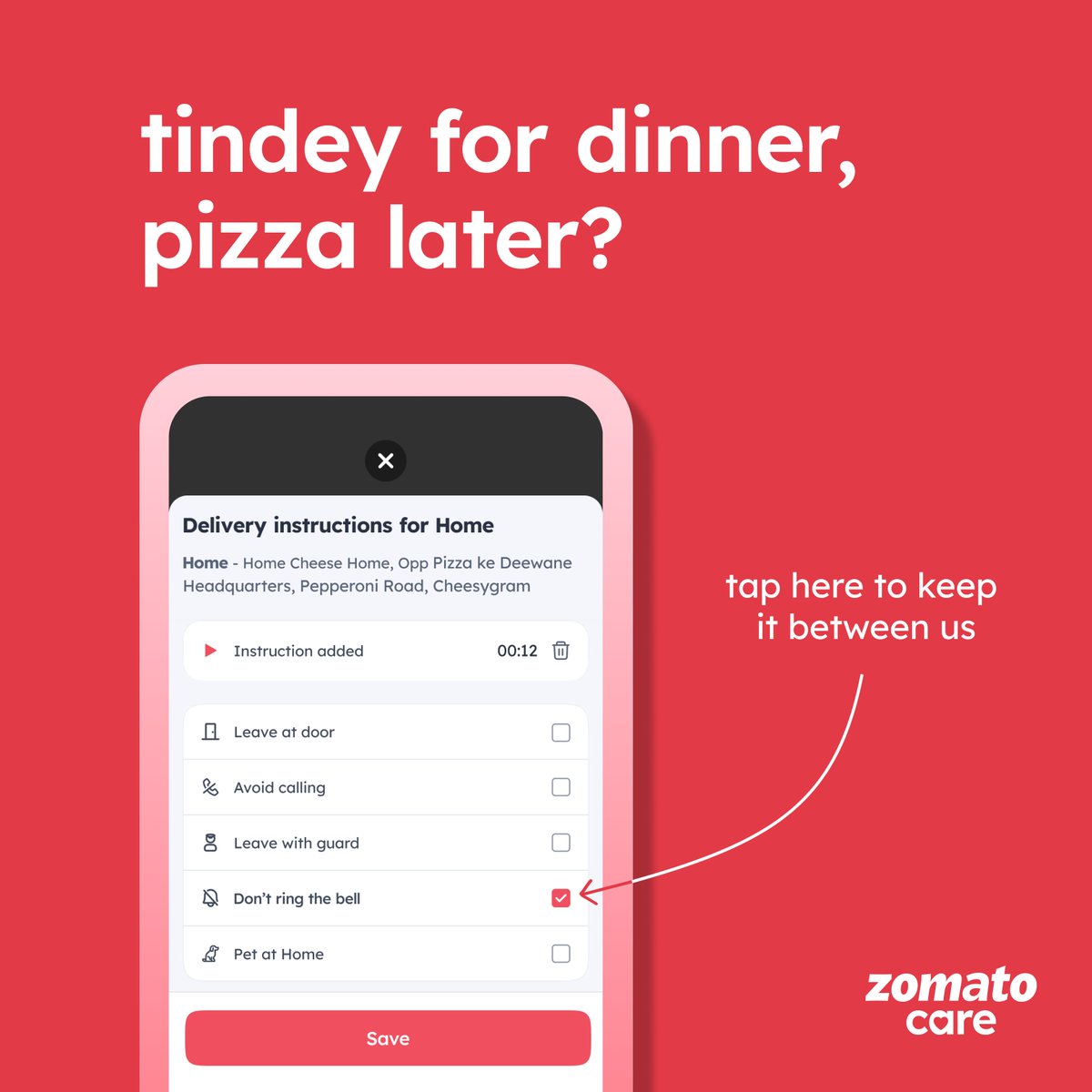 Keep your late-night cravings a secret with the 'Don't ring the bell' option. #zomatocare