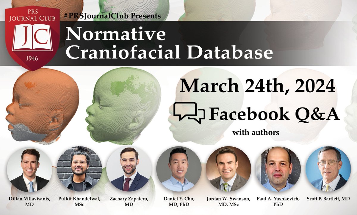 Join us on, March 24, for the next #PRSJournalClub Facebook Q&A with authors Drs. @villavisanis, Khandelwal, Zapatero, Cho, Swanson, @YushkevichPaul, and Bartlett, as they discuss, 'Normative Craniofacial Database” on the PRS's Facebook page! Read it: bit.ly/NormativeCrani…