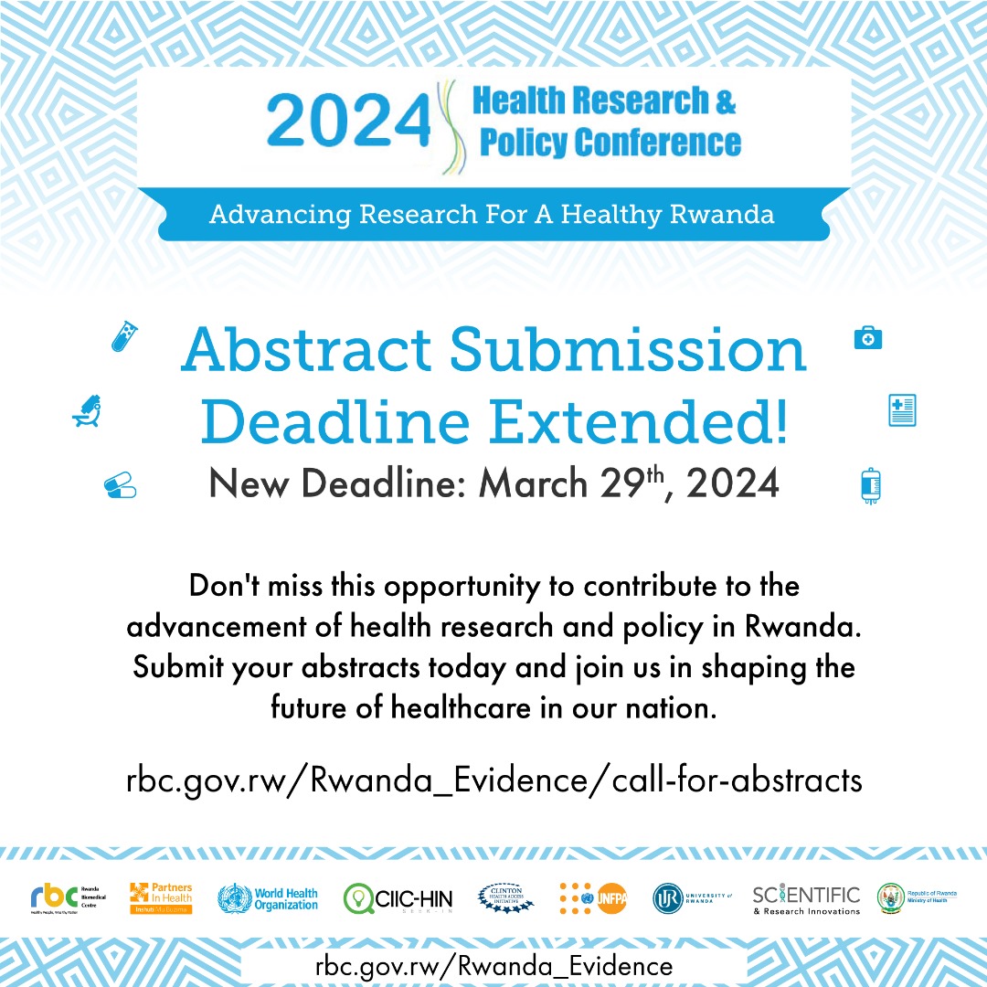 There is still time to submit your abstract for the highly anticipated Health Research and Policy Conference. The new deadline is 29 March 2029. Click on the link below to submit your abstract today 👇 rbc.gov.rw/Rwanda_Evidenc…