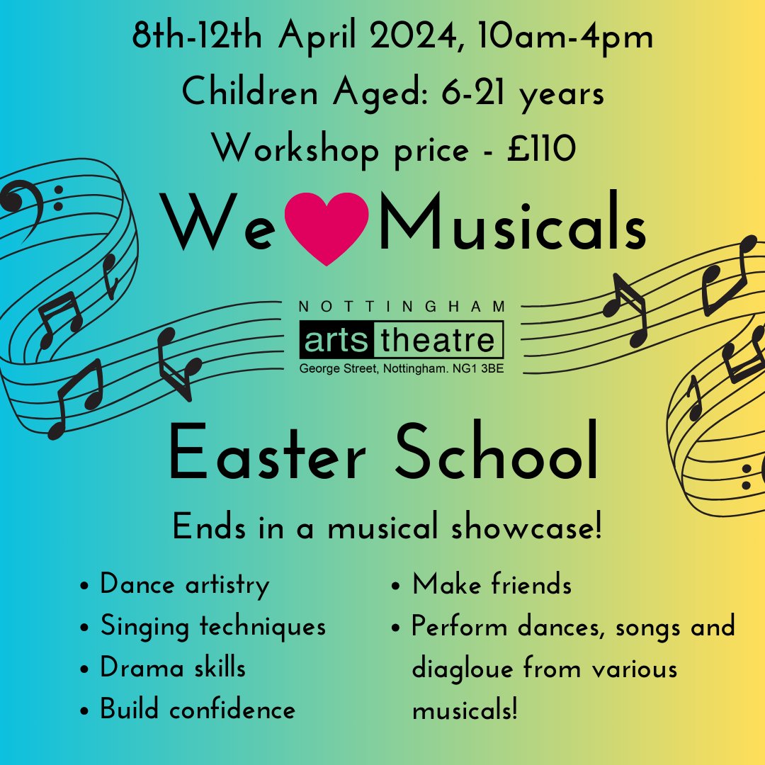 🐣We❤️Musicals Easter School!🐣

8th-12th April 2024, 10am-4pm
Children Aged: 6-21 years
Workshop price - £110

Entertain your children this Easter with our Easter School Workshop! Ends in a musical showcase!

Apply on the Arts Theatre Website: nottingham-theatre.co.uk/NottinghamArts…