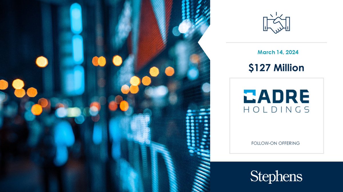 Stephens served as Bookrunner on the Cadre Holdings, Inc. (NYSE: CDRE) follow-on offering ow.ly/Ft4i50QUolh #InvestmentBanking