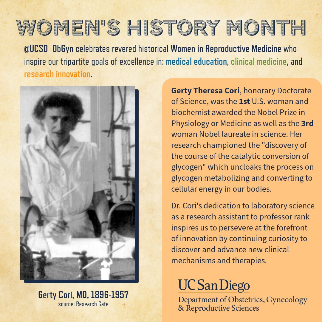 Gerty Cori, PhD was the 1st woman biochemist w/ a Nobel Prize in Medicine. @UCSD_ObGyn celebrates revered historical Women in Reproductive Medicine who inspire our tripartite goals of excellence in: medical education, clinical medicine, & research innovation. #WomensHistoryMonth