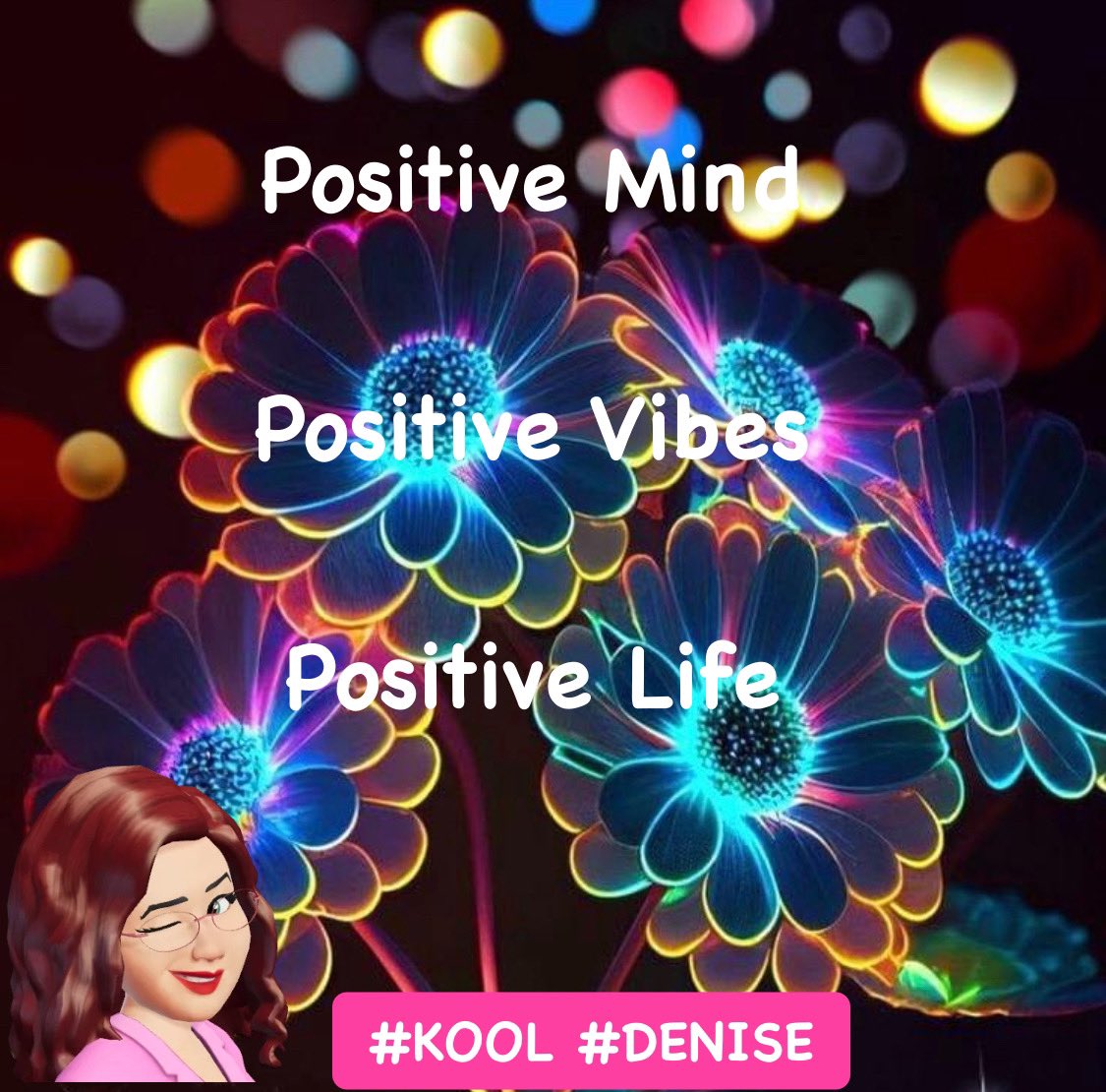 #PositiveMind
#PositiveMindset

#PositiveVibes
#PositiveVibesOnly

#PositiveLife
#PositiveLifeIsAHappyLife

#Positivity
#PositivityIsKey
#PositivityChallenge

#KOOL #DENISE
@KOOL_DENISE