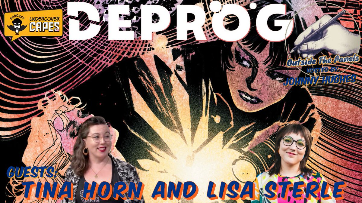 #HappyFriday! Hang out with @johnnyhughes70 for a NEW #OutsideThePanels as he chats w/the creative duo of #TinaHorn (@tinahornsass) and #LisaSterle (@lisa_sterle) about their new project, Deprog and more... #comics #comicbooks @DeadSkyPub youtu.be/F5FvCjy80wc