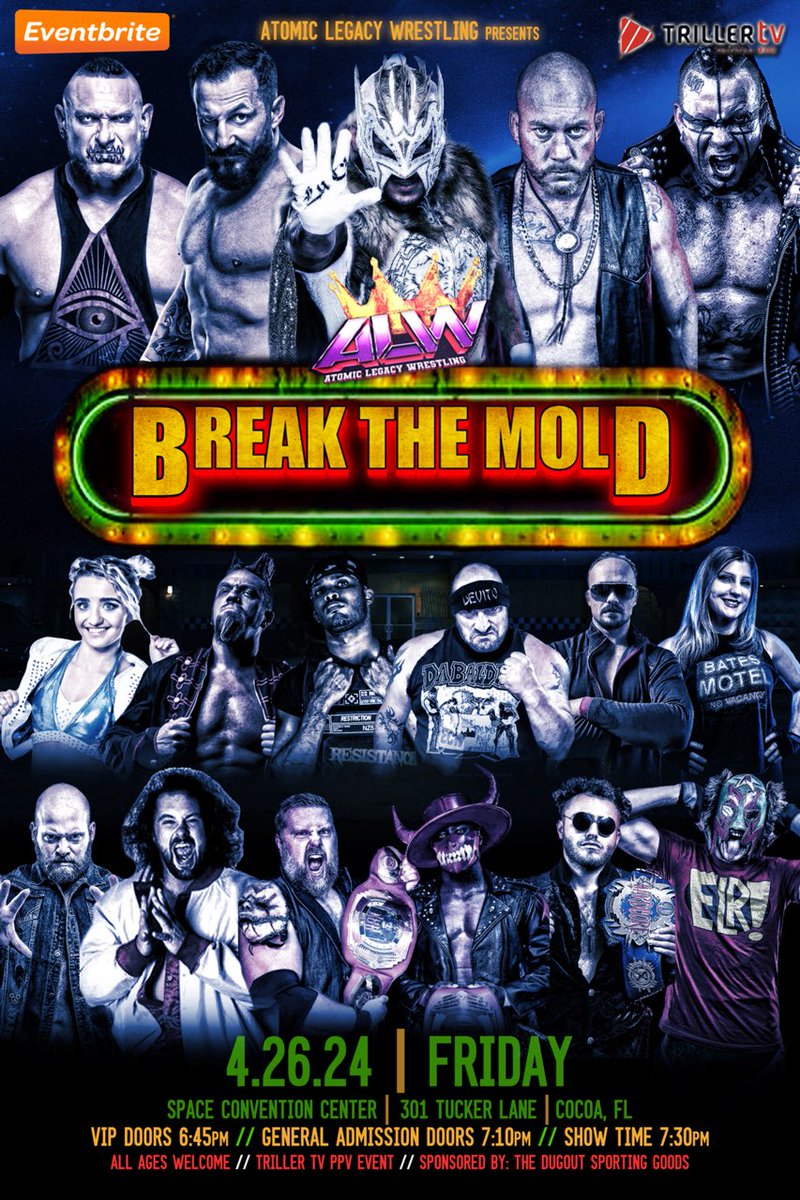 SHOW ANNOUNCEMENT! ALW @WrestlingAtomic is excited to announce our 'Break The Mold' PPV event for Fri April 26th in Cocoa Florida! @gloat @XiaBrookside @theBobbyFish @Wesbrisco @wrestlingleva @TheShannonBrand @HAILRyzin @UGeneDinsmore Tickets: eventbrite.com/e/alw-break-th…