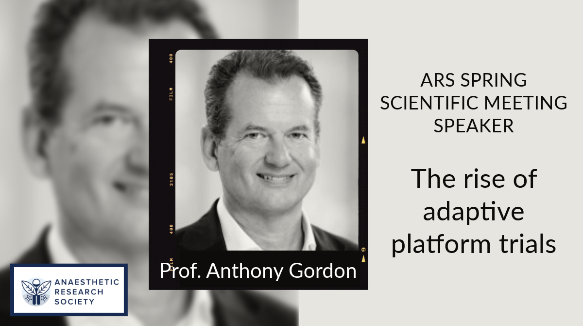 Spring Scientific Meeting 16th & 17th May 2024 🔊 SPEAKER ANNOUNCEMENT 🔊 Prof. Anthony Gordon @agordonICU - The rise of adaptive platform trials 📅Book now : ars.ac.uk