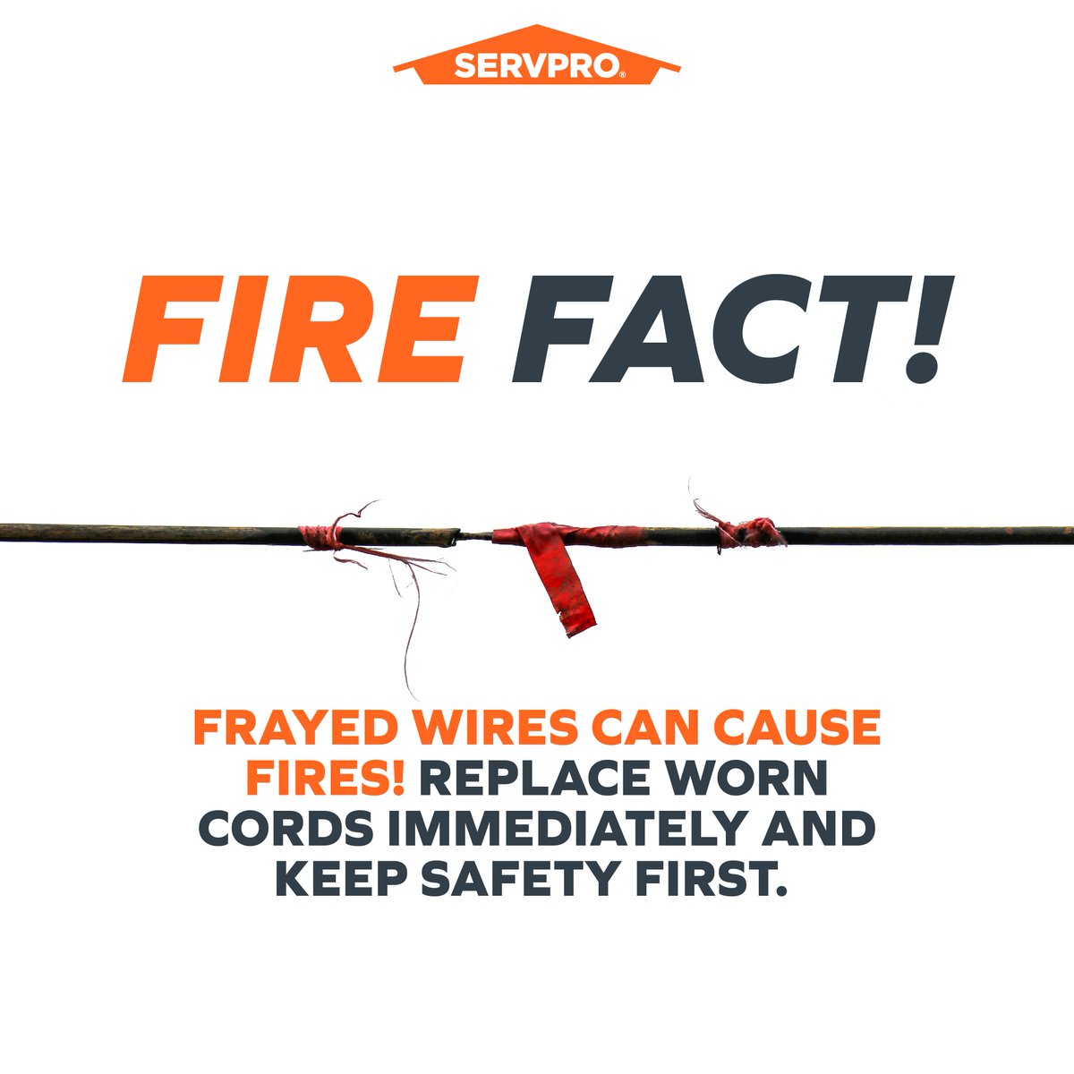 Fire Fact: Frayed wires can cause fires! Replace worn cords immediately and keep safety first.