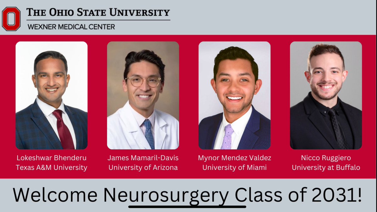 Excited to announce our incoming intern class at The Ohio State Neurosurgery Program!! Welcome @bhenderu @jmamarildavis @MynorMendez_ and Nicco Ruggiero!!