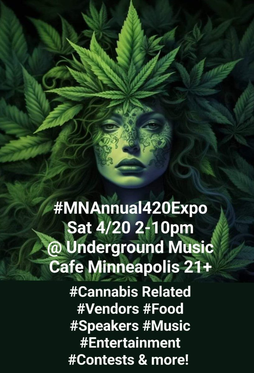 deewtimemn's tweet photo. MN 2nd Annual 420 Expo 💚💨
4/20/2024 2-10pm @ Underground Music Venue in Minneapolis, MN! Get ready for an unforgettable day celebrating all things cannabis. From live music to interactive exhibits, this event has it all. This event is 21+ 
🎟 &amp; Info -> https://t.co/vnbQaLTiEo https://t.co/shiorUzNLG