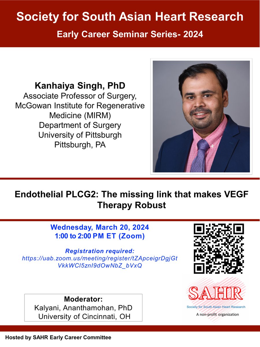SAHR is excited to invite you to the Seminar by Dr. Kanhaiya Singh, Associate Professor of Surgery,
University of Pittsburgh on 
Endothelial PLCG2 and Robust VEGF Therapy on 
March 20, 2024; 1:00 to 2:00 PM ET (Zoom)
uab.zoom.us/meeting/regist…