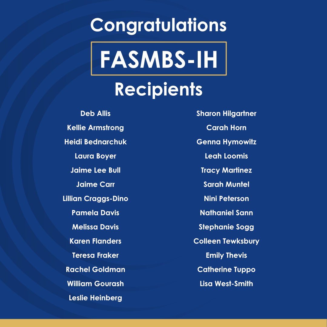 Congratulations to the inaugural recipients of the FASMBS-IH designation. 

This  designation recognizes individuals who have made significant contributions to the profession of metabolic and bariatric surgery and the ASMBS.

For more information, visit asmbs.org/ih-fellow/