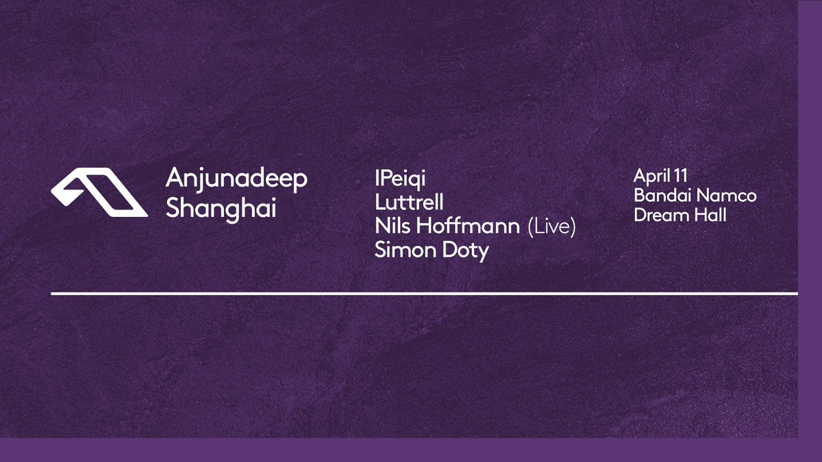 Introducing our Shanghai lineup 🇨🇳 Joining us at our first show(!) in mainland China: @SimonDoty, @nilshoffmannils, @luttrell_music and Jinan’s own @IPeiqi. Tickets are on sale now ➜ anjunabeats.co/shanghai24.otw