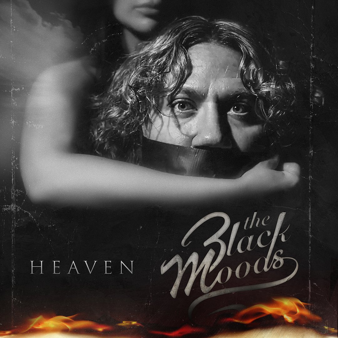 'Heaven' New single by The Black Moods. March 22nd.